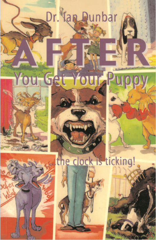 Title details for After You Get Your Puppy by Ian Dunbar - Available